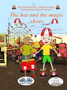 Longo / Gullo |  The Hat And The Magic Shoes | eBook | Sack Fachmedien