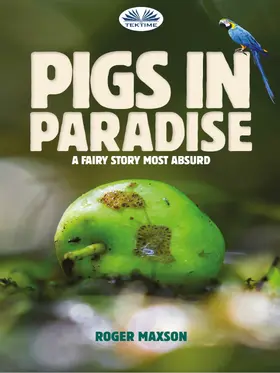 Maxson |  Pigs In Paradise | eBook | Sack Fachmedien