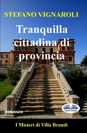 Vignaroli |  Tranquilla Cittadina Di Provincia | eBook | Sack Fachmedien
