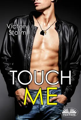 Storm |  Touch Me | eBook | Sack Fachmedien