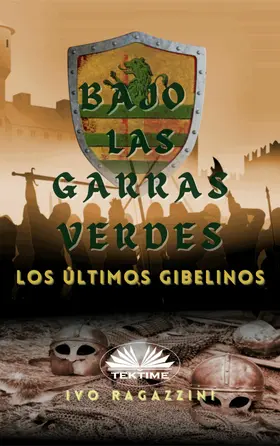 Ragazzini |  Bajo Las Garras Verdes | eBook | Sack Fachmedien