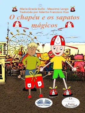 Longo |  O Chapéu E Os Sapatos Mágicos | eBook | Sack Fachmedien