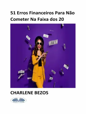 Bezos | 51 Erros Financeiros Para Não Cometer Na Faixa Dos 20 | E-Book | www.sack.de