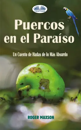 Maxson |  Puercos En El Paraíso | eBook | Sack Fachmedien