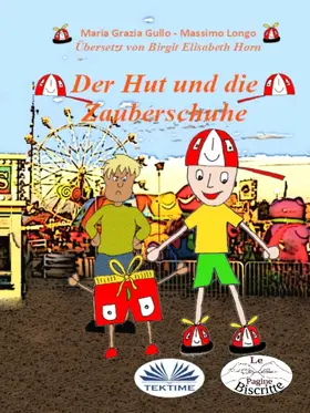 Longo / Gullo |  Der Hut Und Die Zauberschuhe | eBook | Sack Fachmedien