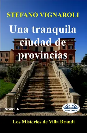 Vignaroli |  Una tranquila ciudad de provincias | eBook | Sack Fachmedien
