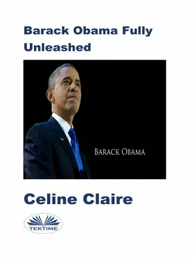 Claire |  Barack Obama Fully Unleashed | eBook | Sack Fachmedien