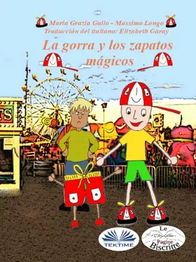 Longo / Gullo |  El Sombrero Y Los Zapatos Mágicos | eBook | Sack Fachmedien