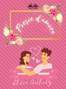 Gilholy |  Poesie D'Amore | eBook | Sack Fachmedien