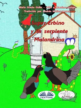 Longo / Gullo |  Super-Erbino Y La Serpiente Malandrina | eBook | Sack Fachmedien