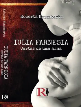 Mezzabarba |  Iulia Farnesia - Cartas De Uma Alma | eBook | Sack Fachmedien