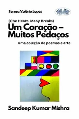 Mishra |  Um Coração - Muitos Pedaços | eBook | Sack Fachmedien