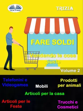Trizia |  Fare Soldi Vendendo Le Cose Giuste Volume 2 | eBook | Sack Fachmedien
