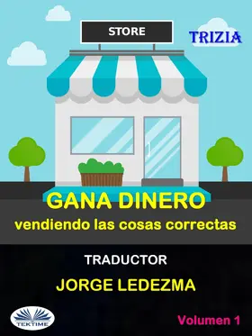 Trizia |  Gana Dinero Vendiendo Las Cosas Correctas | eBook | Sack Fachmedien