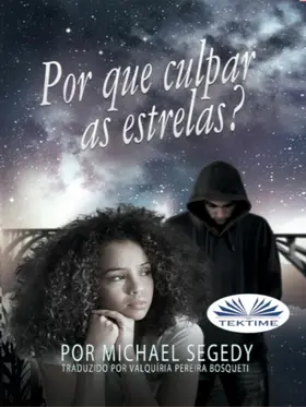 Segedy |  Por Que Culpar As Estrelas? | eBook | Sack Fachmedien