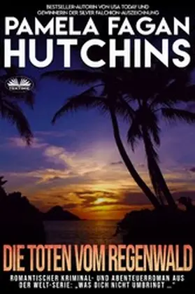 Hutchins |  Die Toten Vom Regenwald | eBook | Sack Fachmedien