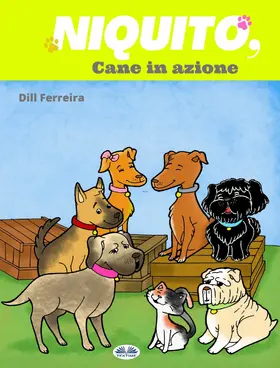 Ferreira |  Niquito, Cane In Azione | eBook | Sack Fachmedien