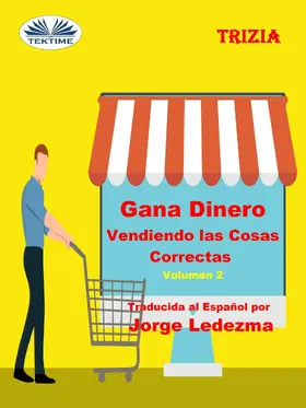 Trizia |  Gana Dinero Vendiendo Las Cosas Correctas Volumen 2 | eBook | Sack Fachmedien