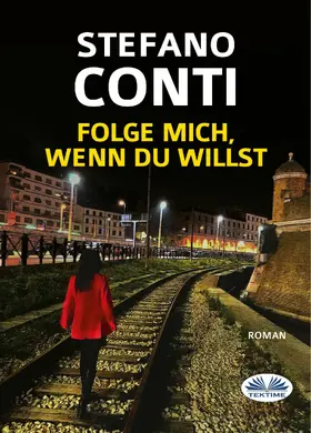 Conti |  Folge Mich, Wenn Du Willst | eBook | Sack Fachmedien