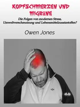 Jones |  Kopfschmerzen Und Migräne | eBook | Sack Fachmedien