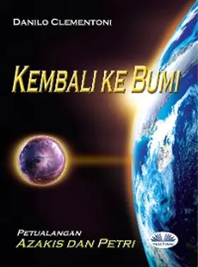 Clementoni |  Kembali Ke Bumi | eBook | Sack Fachmedien