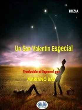 Trizia |  Un San Valentín Especial | eBook | Sack Fachmedien