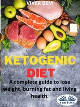 Bem |  Ketogenic Diet | eBook | Sack Fachmedien