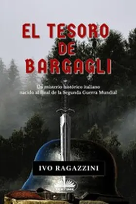Ragazzini |  El Tesoro De Bargagli | eBook | Sack Fachmedien