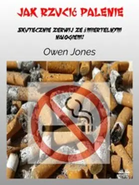 Jones |  Jak Rzucic Palenie | eBook | Sack Fachmedien
