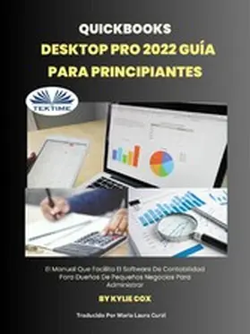 Cox |  Quickbooks Desktop Pro 2022 Guía Para Principiantes | eBook | Sack Fachmedien