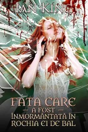 King |  Fata Care A Fost Înmormântata În Rochia Ei De Bal | eBook | Sack Fachmedien