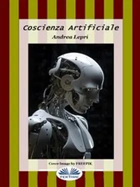 Lepri |  Coscienza Artificiale | eBook | Sack Fachmedien