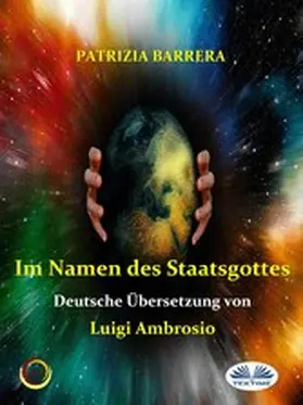 Barrera |  Im Namen Des Staatsgottes | eBook | Sack Fachmedien