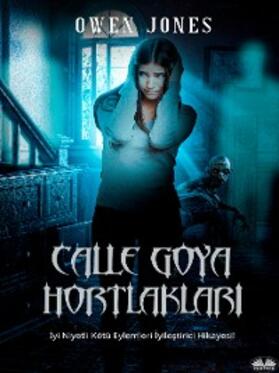 Jones |  Calle Goya Hortlaklari | eBook | Sack Fachmedien