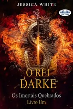 White |  O Rei Darke | eBook | Sack Fachmedien