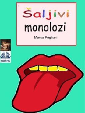 Fogliani |  saljivi Monolozi | eBook | Sack Fachmedien