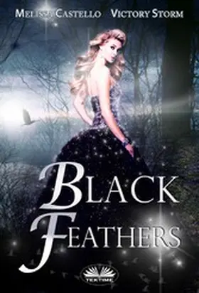Storm / Castello |  Black Feathers | eBook | Sack Fachmedien