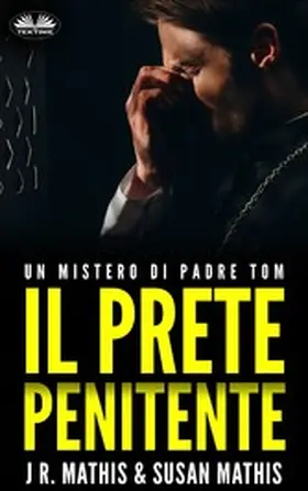 Mathis |  Il Prete Penitente | eBook | Sack Fachmedien
