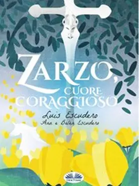 Escudero |  Zarzo, Cuore Coraggioso | eBook | Sack Fachmedien