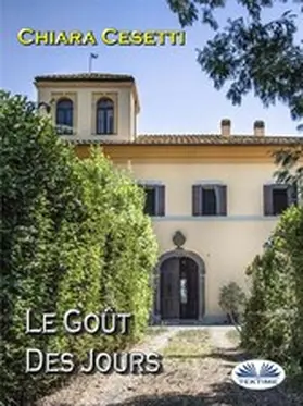Cesetti |  Le Goût Des Jours | eBook | Sack Fachmedien