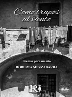 Mezzabarba |  Como Trapos Al Viento | eBook | Sack Fachmedien