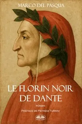 Pasqua |  Le Florin Noir De Dante | eBook | Sack Fachmedien
