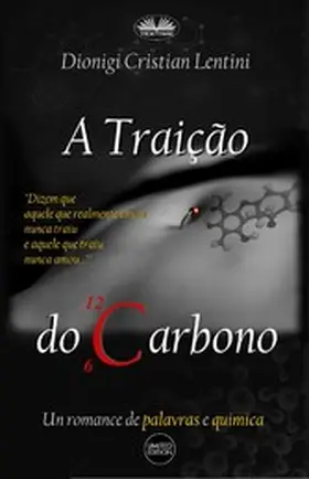 Lentini |  A Traição Do Carbono | eBook | Sack Fachmedien