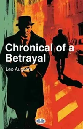 Augliera |  Chronicle Of A Betrayal | eBook | Sack Fachmedien
