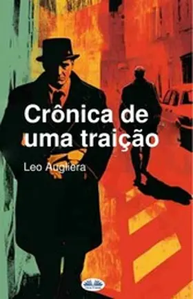 Augliera |  Crônica De Uma Traição | eBook | Sack Fachmedien