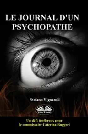 Vignaroli |  Le Journal D'Un Psychopathe | eBook | Sack Fachmedien