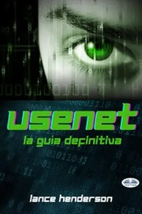Henderson |  Usenet: La Guía Definitiva | eBook | Sack Fachmedien