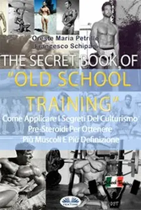 Petrillo / Schipani |  The Secret Book Of Old School Training | eBook | Sack Fachmedien