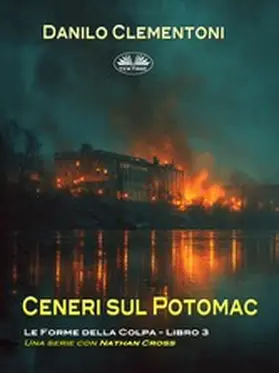 Clementoni |  Ceneri Sul Potomac | eBook | Sack Fachmedien