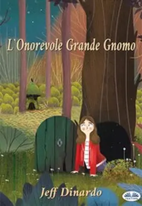 Dinardo |  L'Onorevole Grande Gnomo | eBook | Sack Fachmedien
